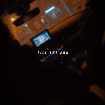 Till the End - Single
