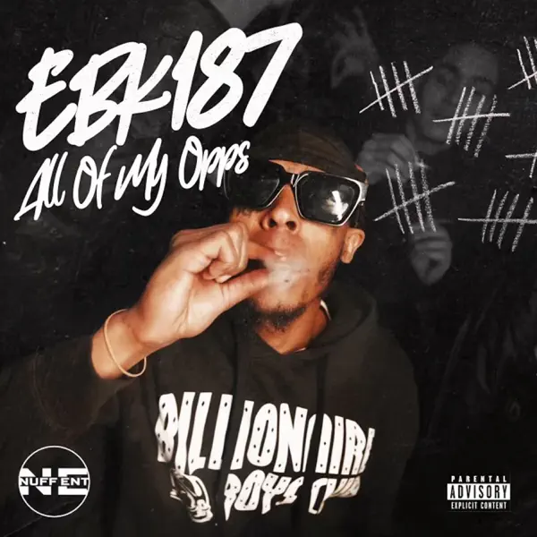 All of My Opps - EBK187: Song Lyrics, Music Videos & Concerts