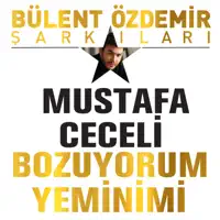 Bozuyorum Yeminimi — Mustafa Ceceli