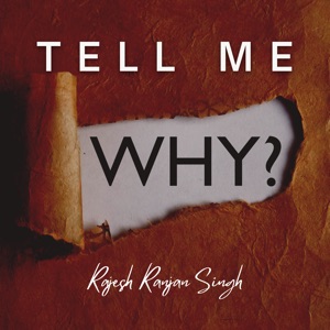 Tell Me Why