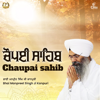 Chaupai Sahib - Bhai Manpreet Singh Ji Kanpuri