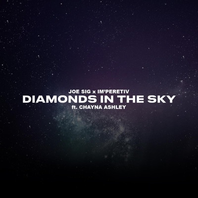 Diamonds in the Sky (feat. Chayna Ashley) - Single