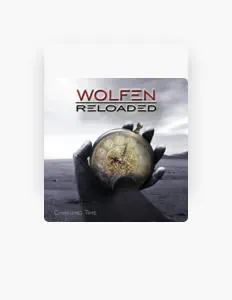 收听 Wolfen Reloaded、观看音乐视频、阅读小传、查看巡演日期等 ！