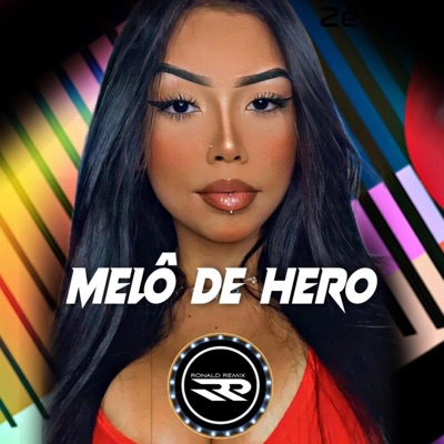 RONALD REMIX - MELO DE HERO Reggae internacional