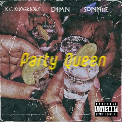 Party Queen (feat. D4MN & Sonniie) - Single