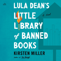 Lula Dean's Little Library of Banned Books - Kirsten Miller Cover Art