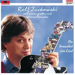 Du brauchst ein Lied - Rolf Zuckowski