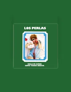 收听 Los Perlas、观看音乐视频、阅读小传、查看巡演日期等 ！