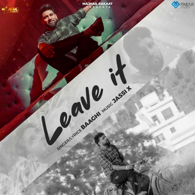 Song - Leave It - Baaghi
