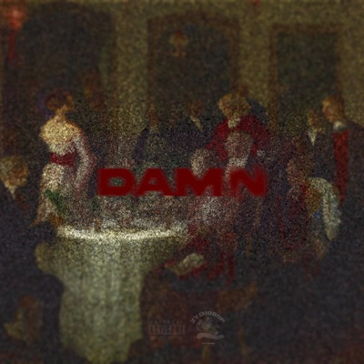 DAMN (feat. King Flo, ZAY, Splish, S Quan, SNL AM, OJ TMD & Huncho TMD) - Single
