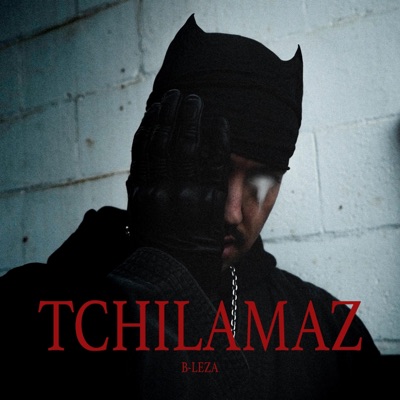Tchilamaz - Single