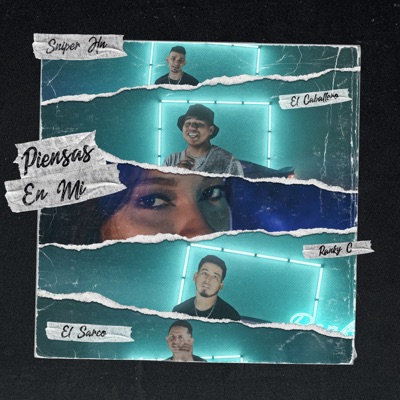 Piensas en Mi (feat. Ranky C, El Caballero & El Sarco) - Single