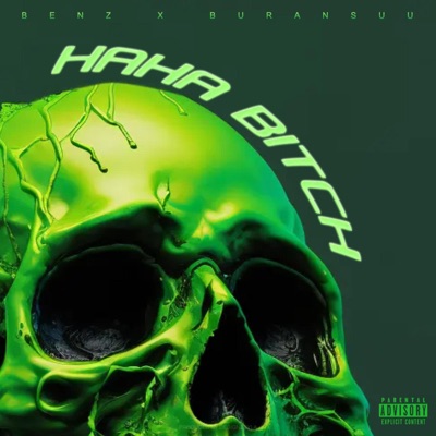 HAHA BITCH (feat. BURANSUU) - Single