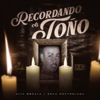 Recordando Al Toño - Single - Alta Escala & Zona Controlada