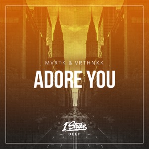 Adore You (Extended Mix)