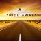 Hide Away (feat. Grace Greenan) - T-Ferg lyrics