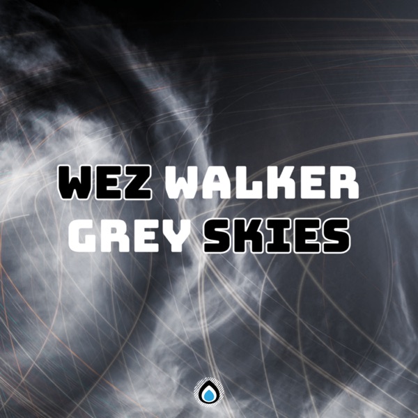 Grey Skies