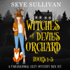 Witches of Devil's Orchard, Books 1-3: Witches of Devil's Orchard Box Sets, Book 1 (Unabridged) - Skye Sullivan