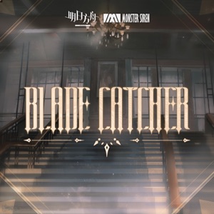 Blade Catcher (Instrumental Version)