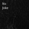 No Joke (feat. Rjay Ossas & Kydd Curtis) - Furio lyrics