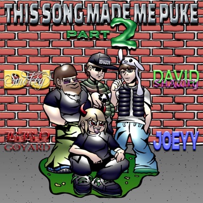This Song Made Me Puke, Pt. 2 (feat. David Shawty, BBY GOYARD & Joeyy) - Single