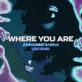 Where You Are (GRiZ Remix) artwork