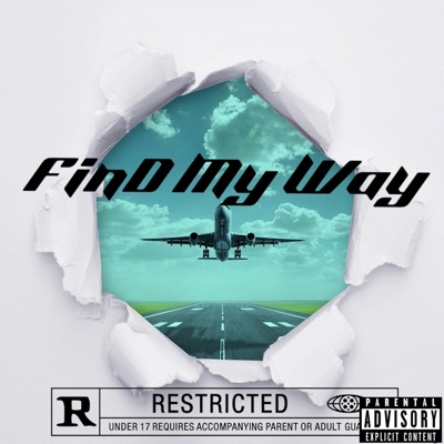 Find My Way (feat. 60 Kel, AcquiredTaste & FreshfromDE) - Single