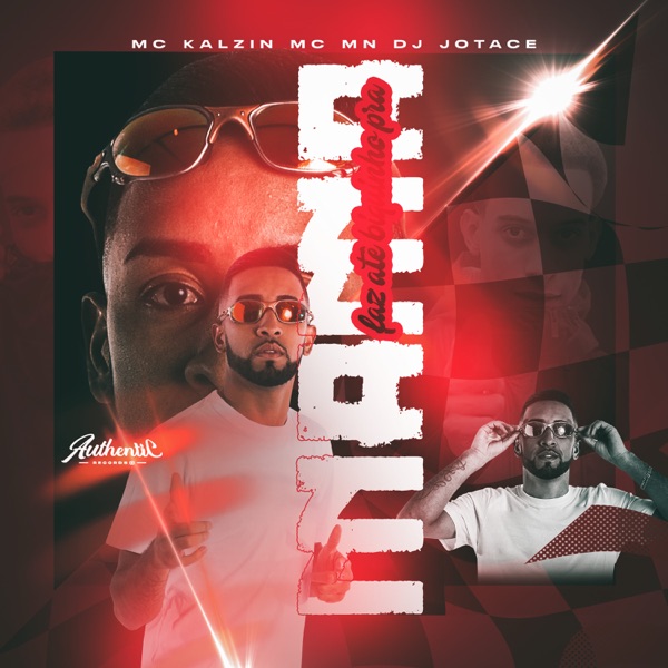 Faz Até Biquinho pra Mama (feat. MC Kalzin & MC MN)
