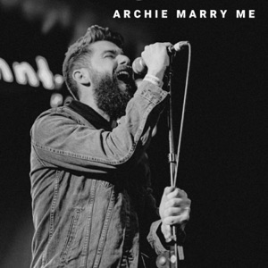 Archie, Marry Me - Single