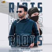 Riots - Single - Rav Deol