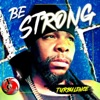 Be Strong - EP