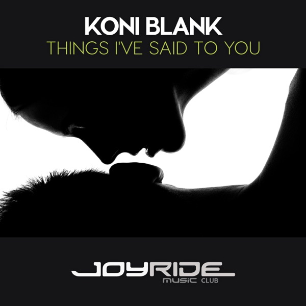 Things I've Said to You - Single