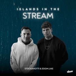 Islands in the Stream (Extended) Stockanotti & Zoom.Like