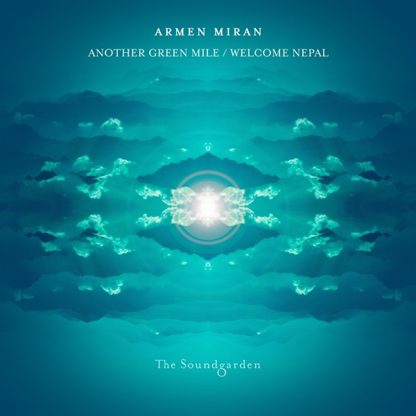 Another Green Mile / Welcome Nepal - Single