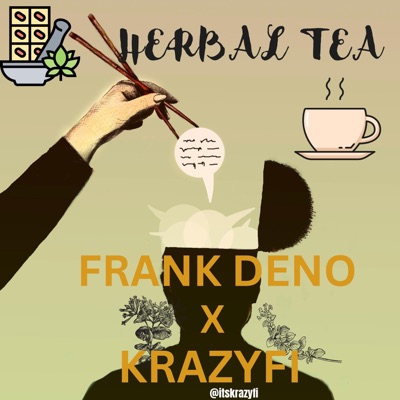 Herbal Tea (feat. Frank Deno) - Single