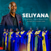 Prophetic Voice Mass Choir - Seliyana artwork