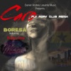 Caro (Fly Away Club Remix) (feat. Boresa & Killah Cane) - Single