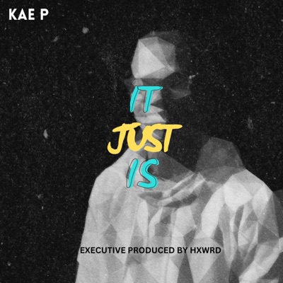 It Just Is (feat. HXWRD) - EP