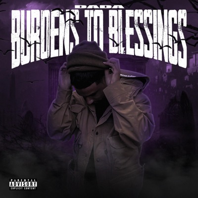 Burdens To Blessings - EP