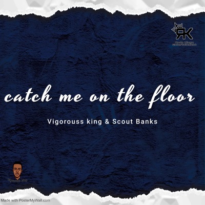 Catch Me On the floor (feat. dxsiir3) - Single