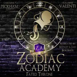 Fated Throne: Zodiac Academy, Book 6  (Unabridged)