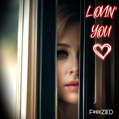 Lovin' You - Single