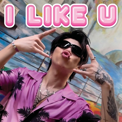I LIKE U - Single