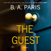 The Guest - B A Paris