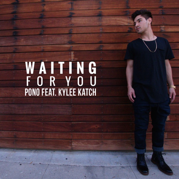 Waiting for You - Single (feat. Kylee Katch) - Single