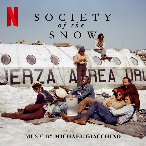 Andes Ascent (From the Netflix Film 'Society of the Snow')