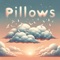 .Pillows. - Vaiibz lyrics