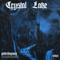 Crystal Lake - Single - Gutterboysouz