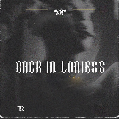 Back In Loniess - EP