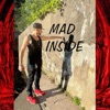 Mad Inside - Single